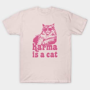 Karma is a Cat T-Shirt